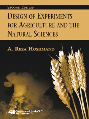 cover image of Design of Experiments for Agriculture and the Natural Sciences